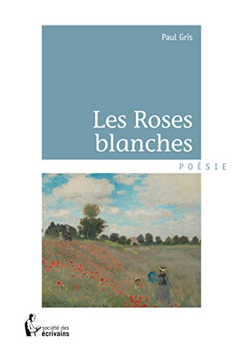 Download Les Roses blanches