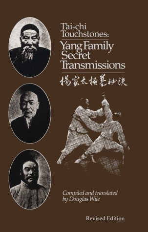 Tai Chi Touchstones: Yang Family Secret Transmissions livre
