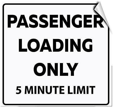 Preisvergleich Produktbild Warnschild Passenger Loading Only 5 Minute Limit Aktivitätsschild, Selbstklebende Vinyl-Aufkleber, 8 x 12 cm