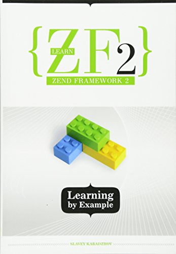 Learn ZF2: Learning By Example
