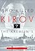 Who Killed Kirov?: The Kremlin's Greatest Mystery by 