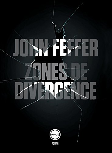 Télécharger Zones de divergence (INCULTE/DERNIER) Livre eBook France