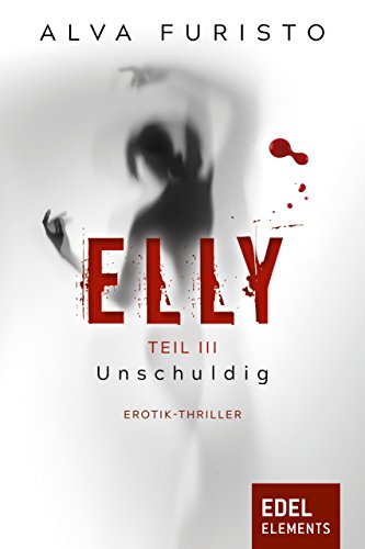 Elly - Unschuldig von [Furisto, Alva]