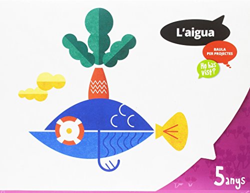 Carpeta de l'alumne l'aigua 5 anys - ho has vist? infantil (projecte ho has vist?)