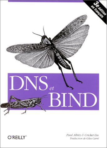 DNS et BIND, 3e édition DNS et BIND, 3e édition