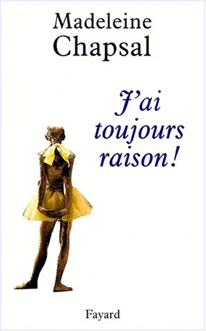couverture de : J'ai toujours raison !