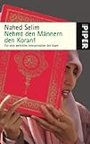 Image de Nehmt den Männern den Koran!: Für eine weibliche Interpretation des Islam (Piper Taschenbuch, Band