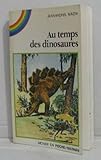 Au temps des dinosaures