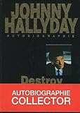 Johnny Hallyday autobiographie - Destroy