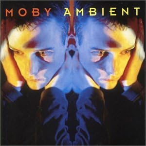 Ambient Moby