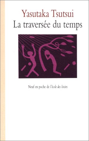 couverture de : Travers&eacute;e du temps, la
