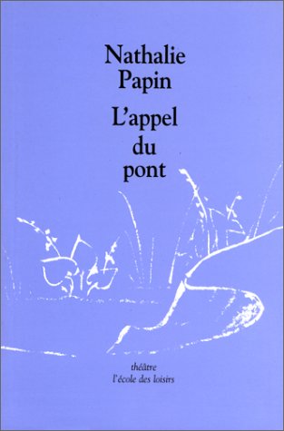 L'appel du pont