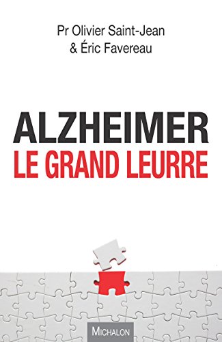 couverture de : Alzheimer, le grand leurre