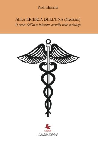 Alla ricerca dell'Una (Medicina) Alla ricerca dell'Una (Medicina)
