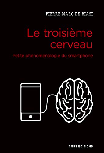 Download Le troisième cerveau. Petite phénoménologie du smartphone (Société) Download Le troisième cerveau. Petite phénoménologie du smartphone (Société)