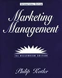 Marketing Management: Millennium Edition: International Edition