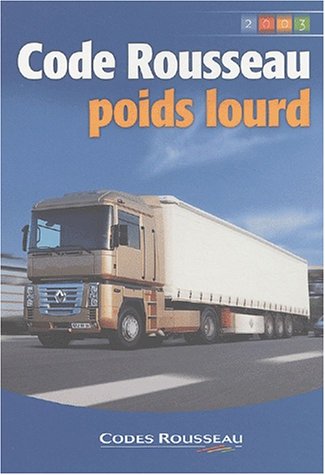 Télécharger Code Rousseau : Poids lourd 2003 Gratuit