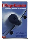 Image de Fliegerkalender 2009: Internationales Jahrbuch der Luft- und Raumfahrt