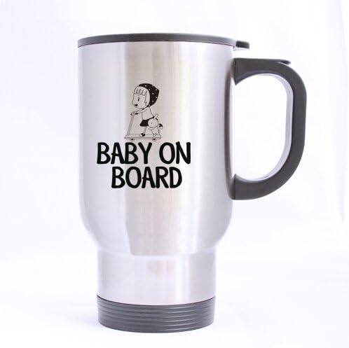 Baby on board Stainless Steel Travel Mug (Sliver) Cup (Printed on two sides),Pefect Gift for Lovers / Parents / Girlfriend / Boyfriend