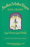 Another Mother Tongue: Gay Words, Gay Worlds by