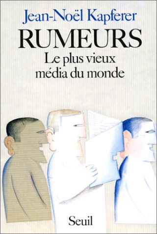 couverture de : Rumeurs  le plus vieux media du monde