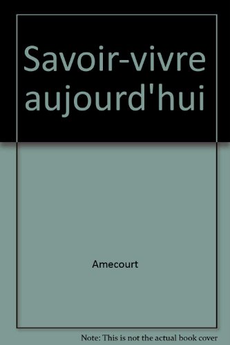 couverture de : Savoir-vivre aujourd'hui