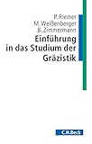 Image de Einführung in das Studium der Gräzistik (C. H. Beck Studium)