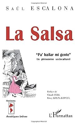 LA SALSA Pa'bailar mi gente"": Un phénomène socioculturel