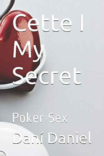 Télécharger Cette I My Secret: Poker Sex Livre PDF Gratuit