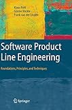 Software Product Line Engineering: Foundations, Principles and Techniques by 