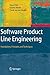 Software Product Line Engineering: Foundations, Principles and Techniques by 