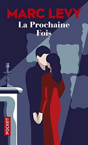 Télécharger La Prochaine Fois Livre eBook France