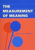 The Measurement of Meaning The Measurement of Meaning