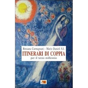 Itinerari di coppia per il terzo millennio