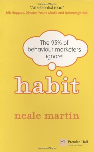 Habit: The 95% of behaviour marketers ignore livre