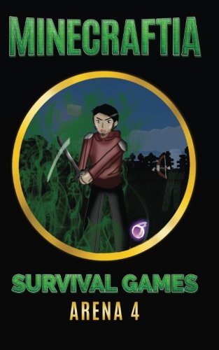 Preisvergleich Produktbild Minecraftia: Survival Games Arena 4 (Minecraft Hunger Games)