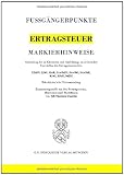 Image de ERTRAGSTEUERRECHT inkl. GewSt & KSt: Markierhinweise & Fußgängerpunkte für das Steuerberaterexame