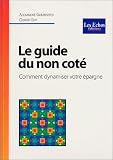 Image de Les valeurs non-cotées : Le premier guide pratique pour doper votre épargne