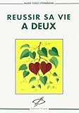 Réussir sa vie à  deux