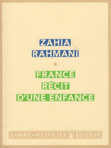 couverture de : FRANCE R&Eacute;CIT D'UNE ENFANCE