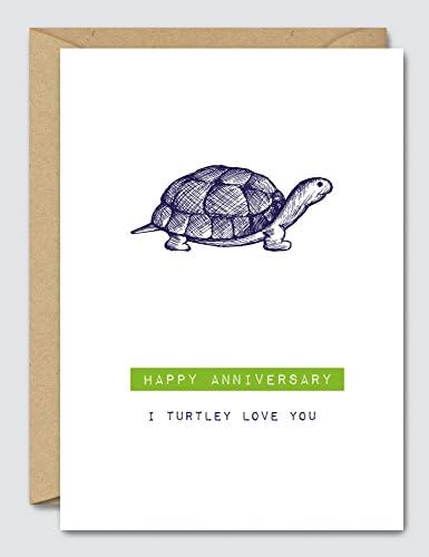 Happy Anniversary I Turtley Love You - Funny Anniversary Card