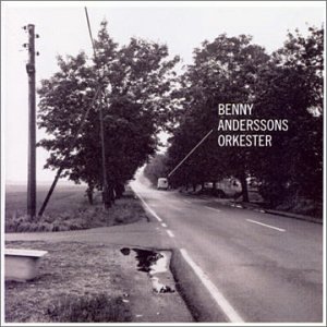 Preisvergleich Produktbild Benny Anderssons Orkester