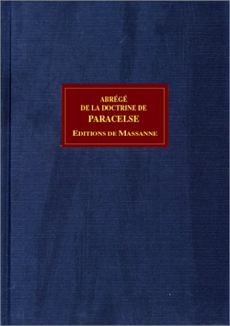 Download Abrégé de la Doctrine de Paracelse Download Abrégé de la Doctrine de Paracelse