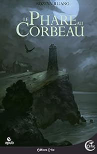Le phare au corbeau par Illiano