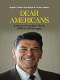 Dear Americans: Letters from the Desk of President Ronald Reagan (Thorndike Press Large Print American History Series) by 
