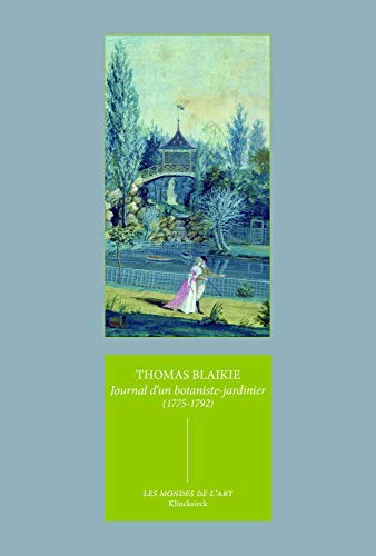 Télécharger Journal d'un botaniste jardinier (1775-1792) Gratuit