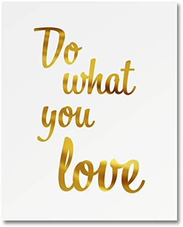 Heritage Picture Group “Do What You Love” Gold Foil Art Print Small Poster - 300gsm Silk Paper Card Stock, Home Office Wall Art Decor, Inspirational Motivational Encouraging Quote 5" x 7"