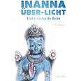 Inanna Über-Licht: Eine transluzide Reise