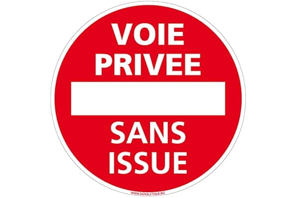 Panneau d’interdiction Voie Privée Sans Issue - Panneau de sens interdit - Panneau de sécurité rigide et rond - Diamètre 240 mm - Plastique PVC de 1 mm