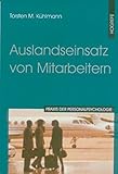 Auslandseinsatz von Mitarbeitern (Praxis der Personalpsychologie, Band 6) by Torsten M. Kühlmann